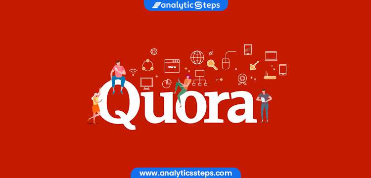 Quora Marketing: What, Why And How To Use It? title banner